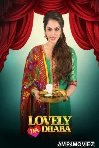 Lovely Da Dhaba (2020) Hindi Season 1 Complete Show