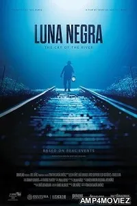 Luna Negra (2023) HQ Telugu Dubbed Movie