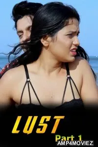 Lust (2026) S01 Part 1 Crfstudioz Hindi Hot Web Series