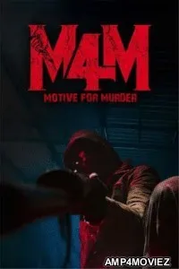 M4M Motive For Murder (2026) Telugu Movie