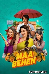 Maa Behen (2026) Hindi Movie