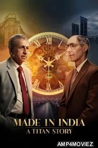 Made In India A Titan Story (2026) Season 1 Hindi Web Series