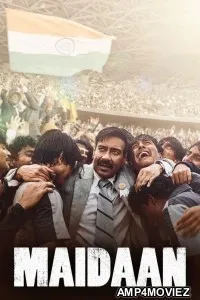 Maidaan (2024) Hindi Movie