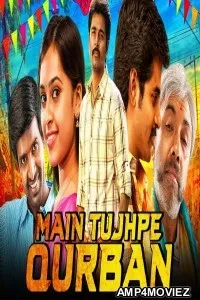 Main Tujhpe Qurban (VVS) (2019) Hindi Dubbed Movies
