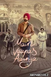 Main Vaapas Aaunga (2026) Hindi Movie