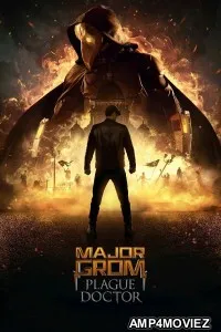 Major Grom Plague Doctor (2021) ORG Hindi Dubbed Movie