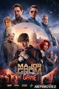 Major Grom The Game (2024) HQ Hindi Dubbed Movie