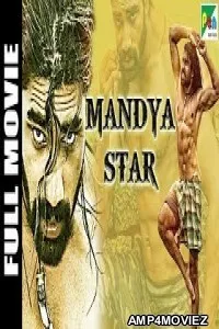 Mandya Star (2019) Hindi Dubbed Full Movie