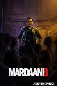 Mardaani 3 (2026) Hindi Movie