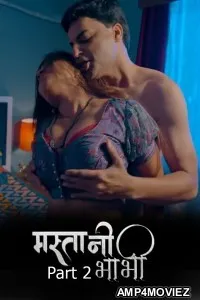 Mastani Bhabhi (2026) S01 Part 2 Kahaniplay Hindi Hot Web Series