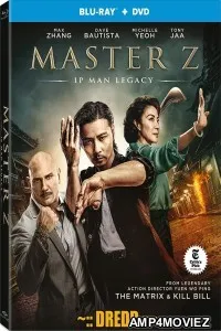 Master Z The Ip Man Legacy (2018) Hindi Dubbed Movie