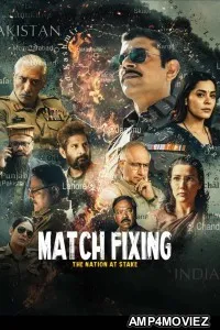 Match Fixing (2025) Hindi Movie
