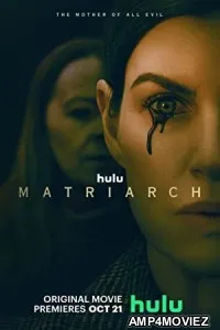 Matriarch (2022) HQ Hindi Dubbed Movies