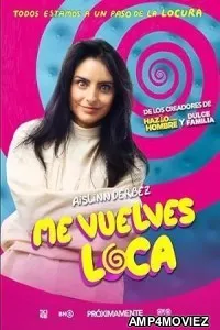 Me vuelves loca (2023) HQ Hindi Dubbed Movie