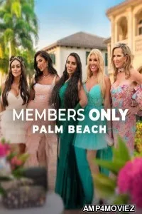 Members Only Palm Beach (2025) Season 1 Hindi Dubbed Web Series