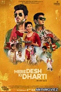 Mere Desh Ki Dharti (2022) Hindi Full Movie