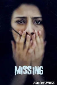 Missing (2018) Hindi Movie