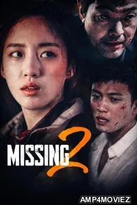 Missing 2 (2017) ORG Hindi Dubbed Movie