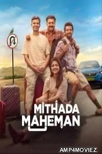 Mithada Maheman (2025) ORG Hindi Dubbed Movie