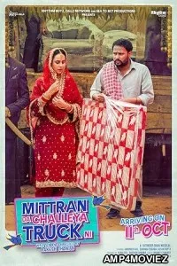 Mittran Da Challeya Truck Ni (2024) HQ Tamil Dubbed Movie