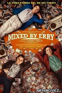 Mixed by Erry (2023) HQ Bengali Dubbed Movie