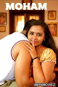 Moham (2025) Feniapp Malayalam Hot Short Film