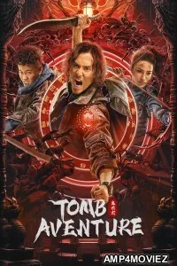 Mojin Longling Misty Cave (Tomb Aventure) (2020) ORG Hindi Dubbed Movie