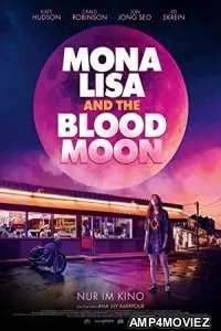 Mona Lisa And The Blood Moon (2021) HQ Bengali Dubbed Movie