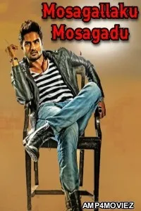 Mosagallaku Mosagadu (2015) ORG Hindi Dubbed Movie