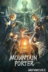 Mountain Porter (2022) HQ Hindi Dubbed Movie