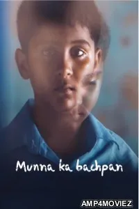 Munna Ka Bachpan (2023) Hindi Full Movie