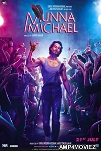 Munna Michael (2017) Bollywood Hindi Full Movie