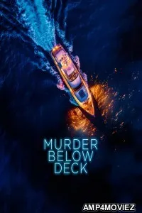 Murder Below Deck (2024) HQ Hindi Dubbed Movie