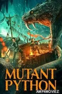Mutant Python 1 (2021) ORG Hindi Dubbed Movie