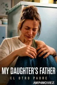 My Daughters Father (2026) Season 1 Hindi Dubbed Web Series