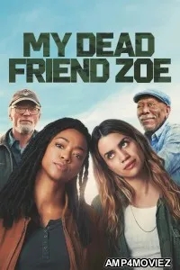 My Dead Friend Zoe (2025) ORG Hindi Dubbed Movie