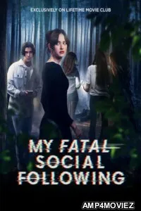 My Fatal Social Following (2024) HQ Hindi Dubbed Movie