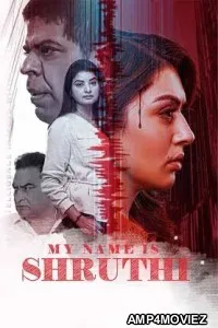 My Name Is Shruthi (2023) ORG Hindi Dubbed Movie