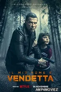My Name Is Vendetta (2022) Hindi Dubbed Movie