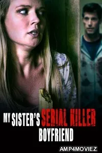 My Sisters Serial Killer Boyfriend (2023) HQ Telugu Dubbed Movies