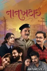 Naankhatai (2025) Gujarati Movie