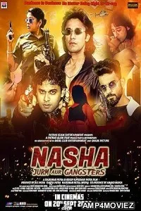 Nasha Jurm Aur Gangsters (2024) HQ Bengali Dubbed Movie