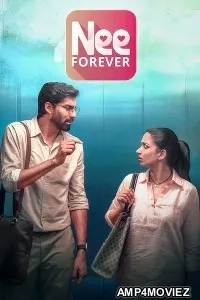 Nee Forever (2026) ORG Hindi Dubbed Movie