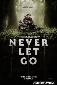 Never Let Go (2024) HQ Bengali Dubed Movie