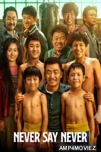 Never Say Never (2023) ORG Hindi Dubbed Movie