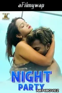Night Party (2024) Xtramood Hindi Hot Short Film