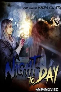 Night to Day (2022) HQ Hindi Dubbed Movie