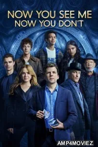 Now You See Me Now You Dont (2025) ORG Hindi Dubbed Movie