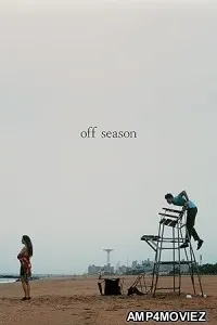 Off Season (2025) HQ Hindi Dubbed Movie
