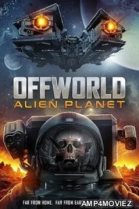 Offworld Alien Planet (2024) HQ Bengali Dubbed Movie